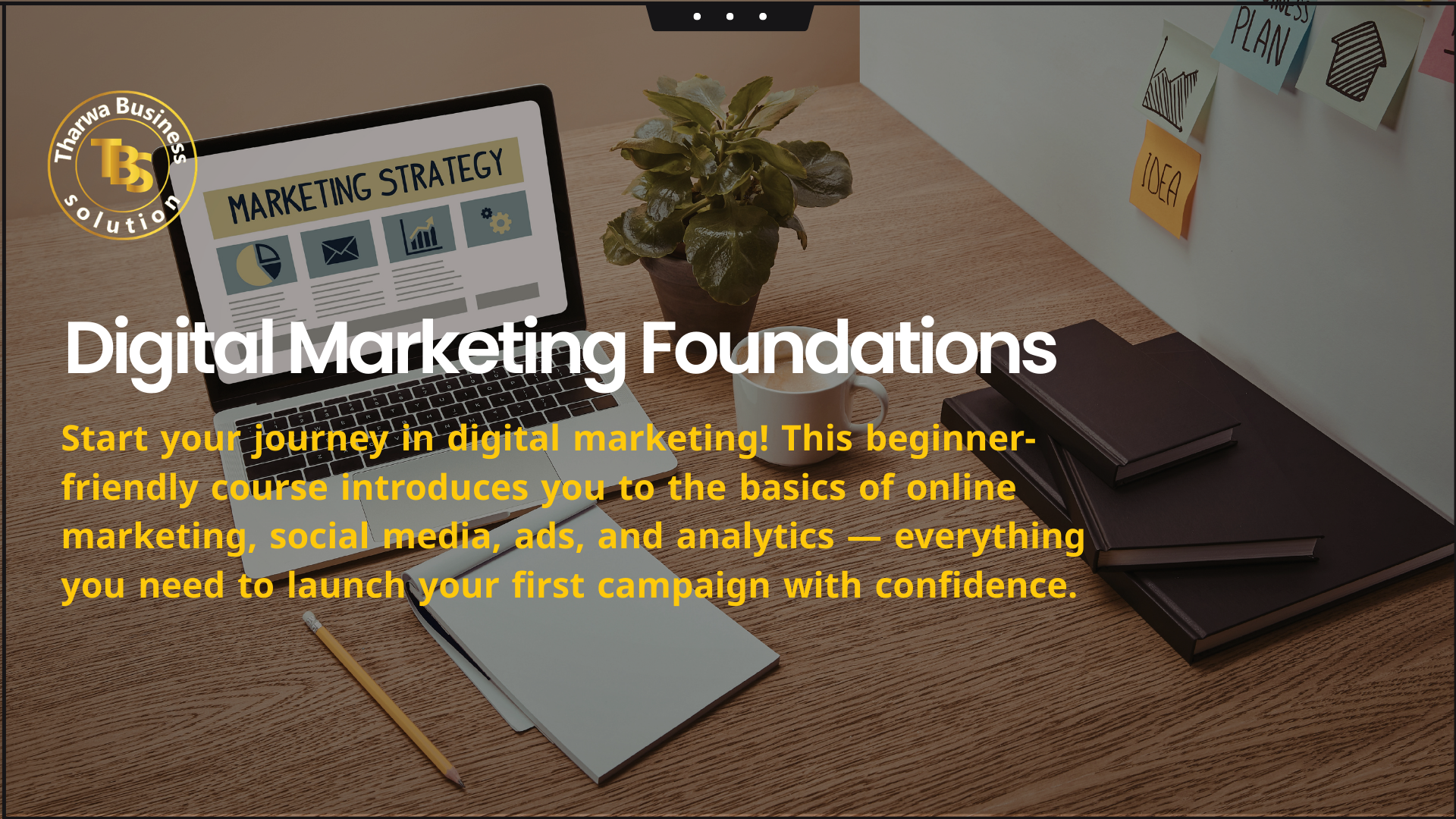 Digital Marketing Foundations